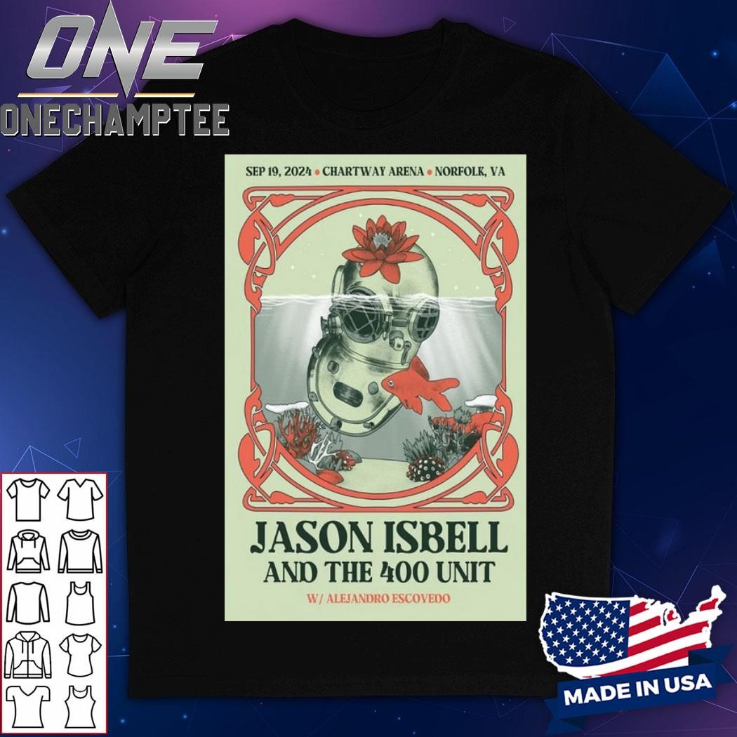 Jason Isbell And The 400 Unit September 19 2024 Live At Chartway Arena, Norfolk, VA Art Poster Shirt