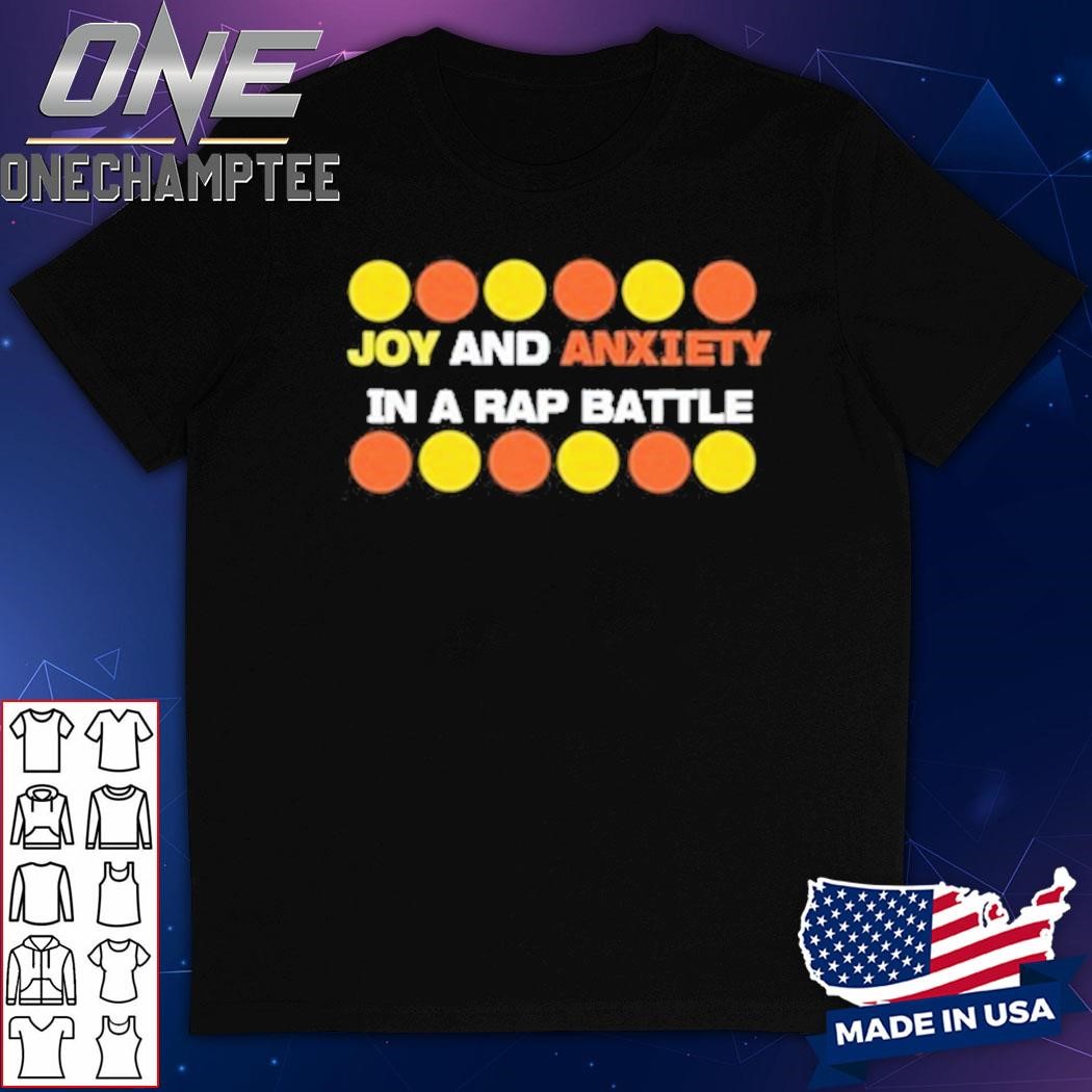 Joy And Anxiety In A Rap Battle T-Shirt