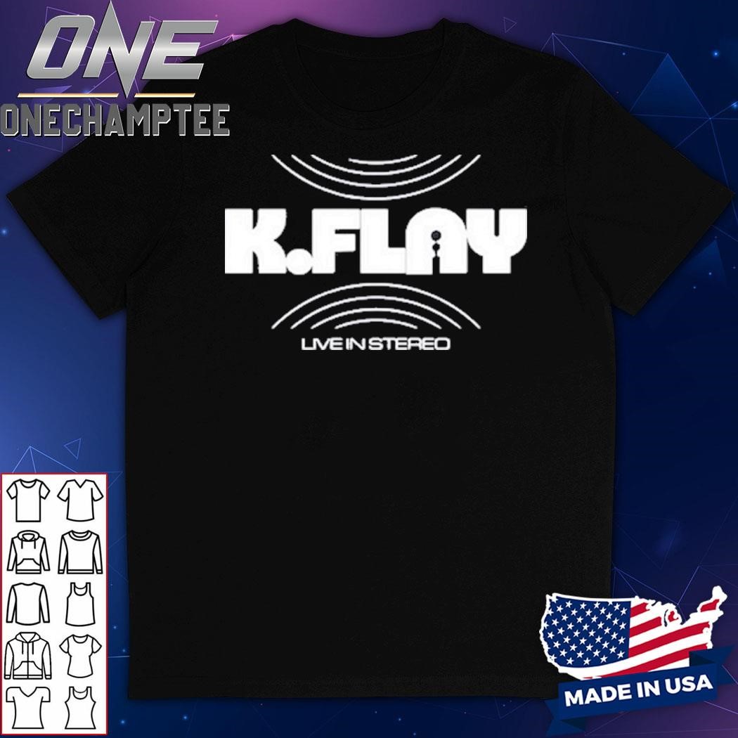 K Flay Live In Stereo Ear Shirt