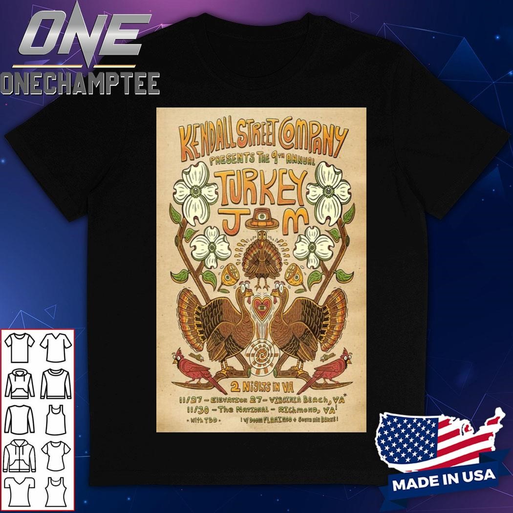 Kendall Street Company Nov 27 2024 Virginia Beach Va & Nov 30 2024 Richmond Va Poster Shirt