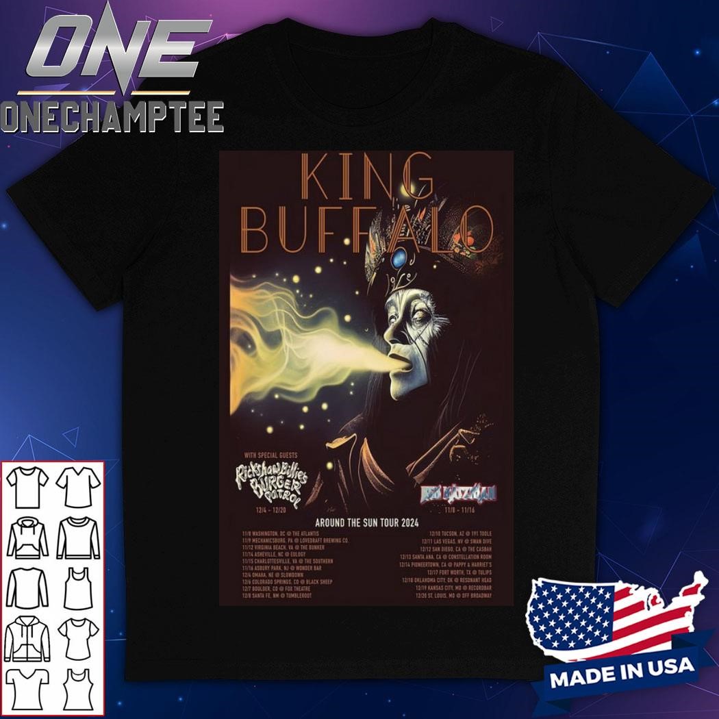 King Buffalo Around The Sun Tour 2024 Poster Shirt