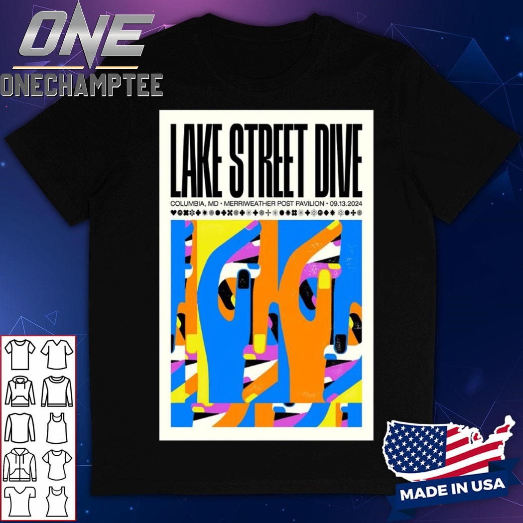 Lake Street Dive On Sept 13 2024 Merriweather Post Pavilion Columbia MD Poster Shirt