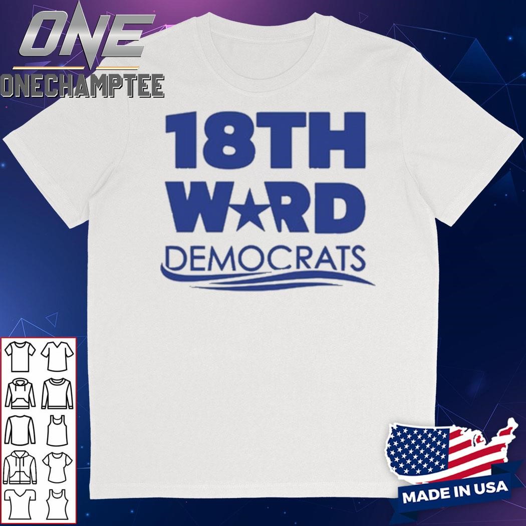 Lauren Rinaldi Wearing 18Th Ward Democrats Shirt