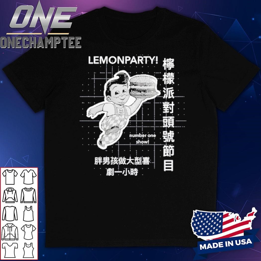 Lemonparty Anime Number One Show Shirt