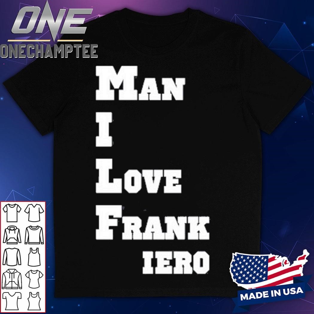 Man I Love Frank Iero Shirt