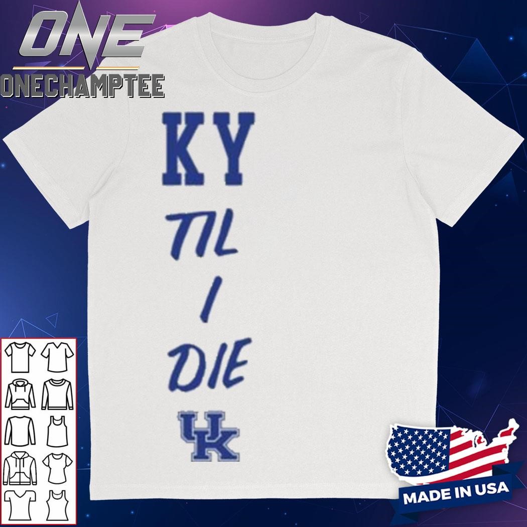 Mark Pope Ky Til I Die Shirt