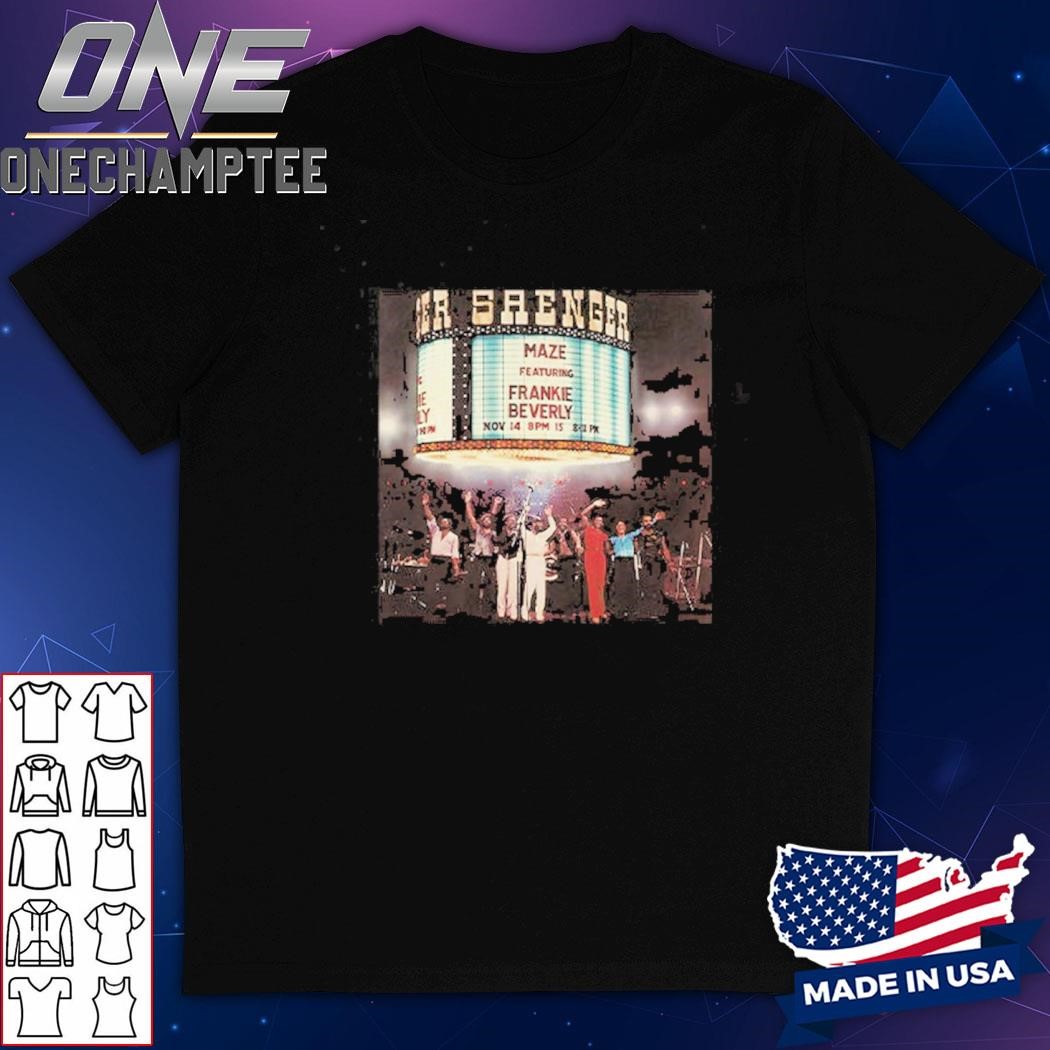 Maze Featuring Frankie Beverly RIP Frankie Beverly Shirt