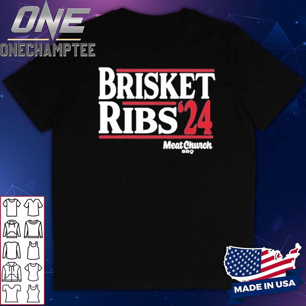 Meat Church Bbq Brisket Ribs '24 Shirt