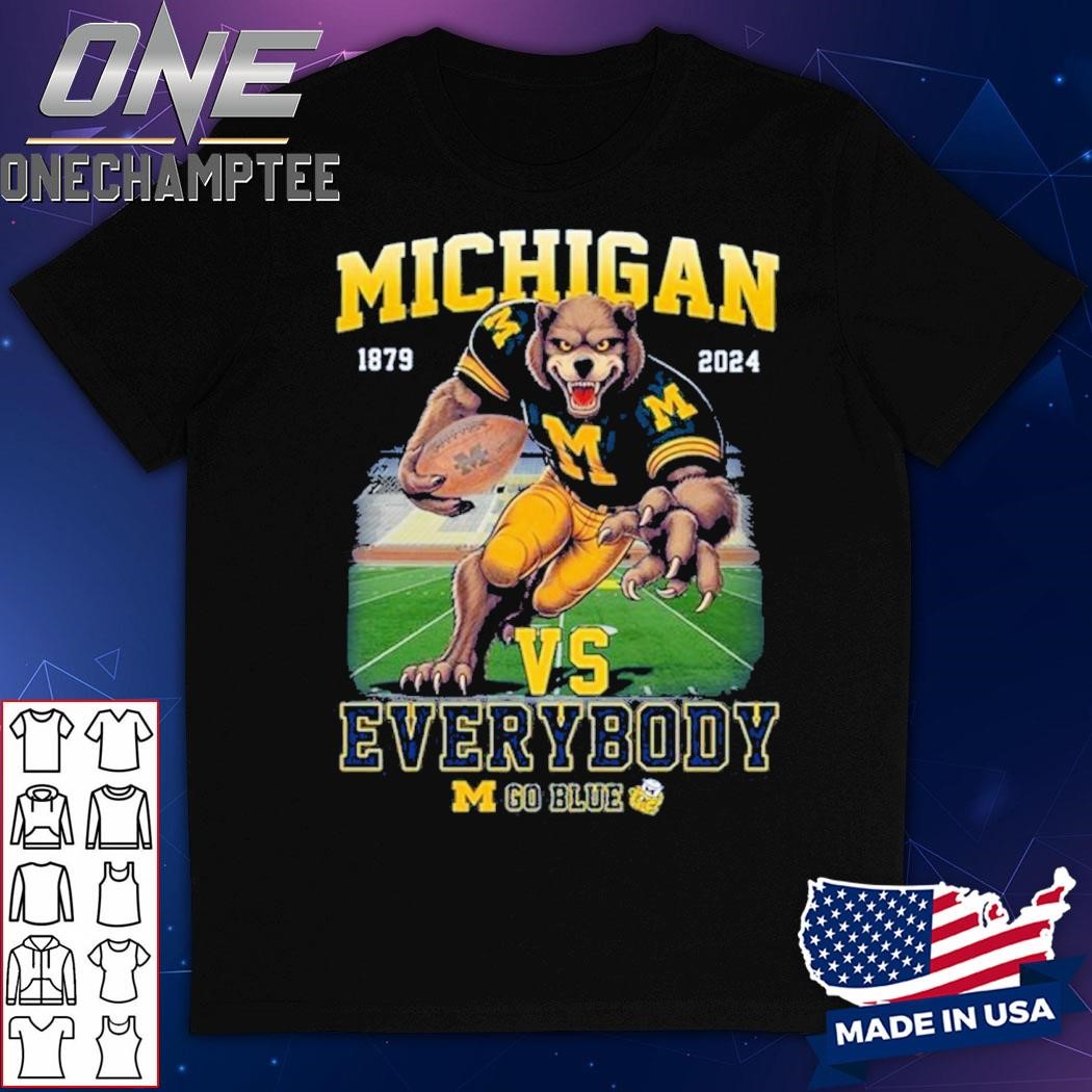 Michigan Wolverines 1879-2024 Vs Everybody Go Blue T-Shirt