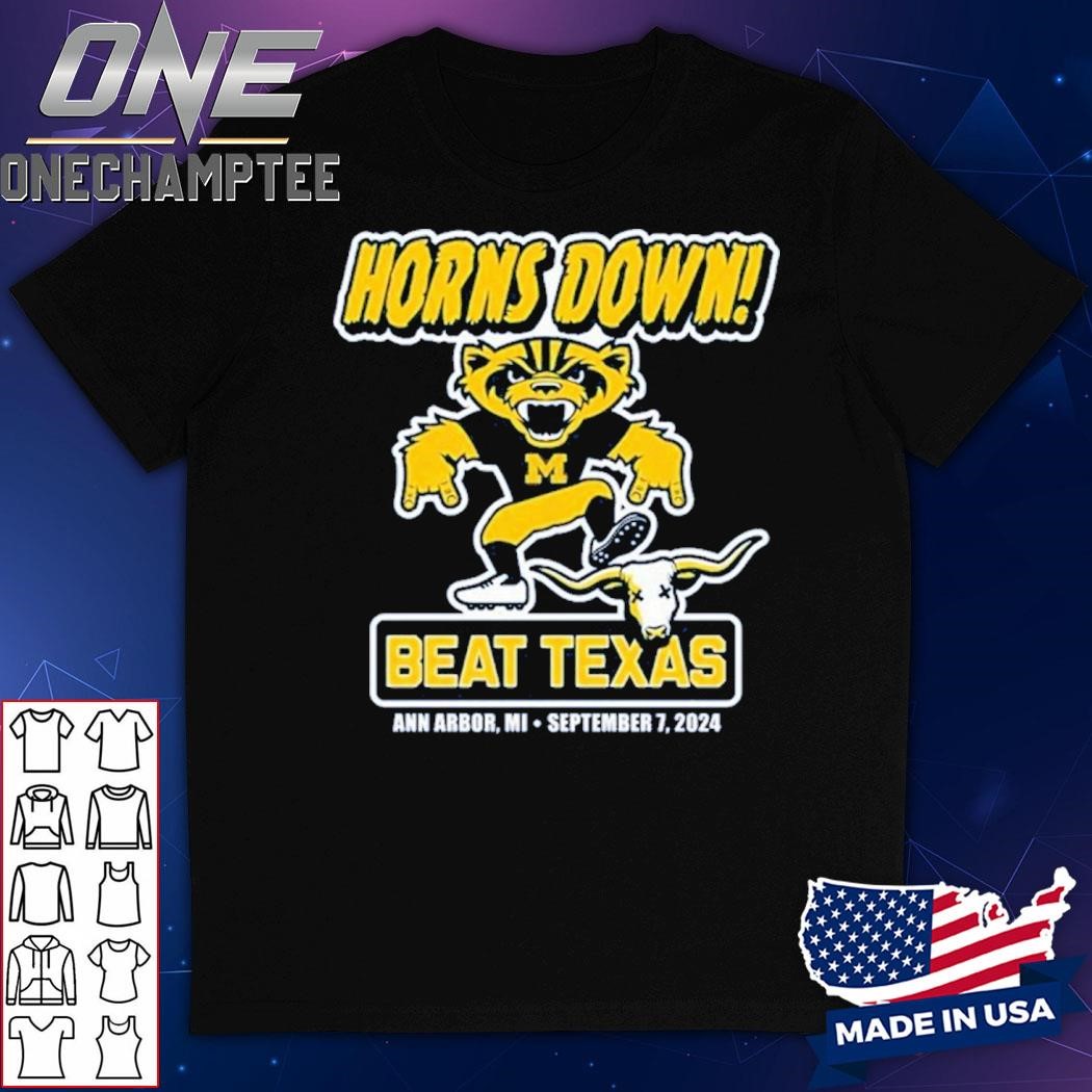 Michigan Wolverines Horns Down Beat Texas T-Shirt