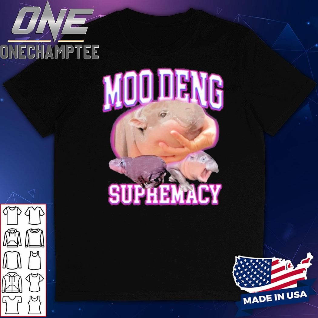 Moo Deng Supremacy T-Shirt