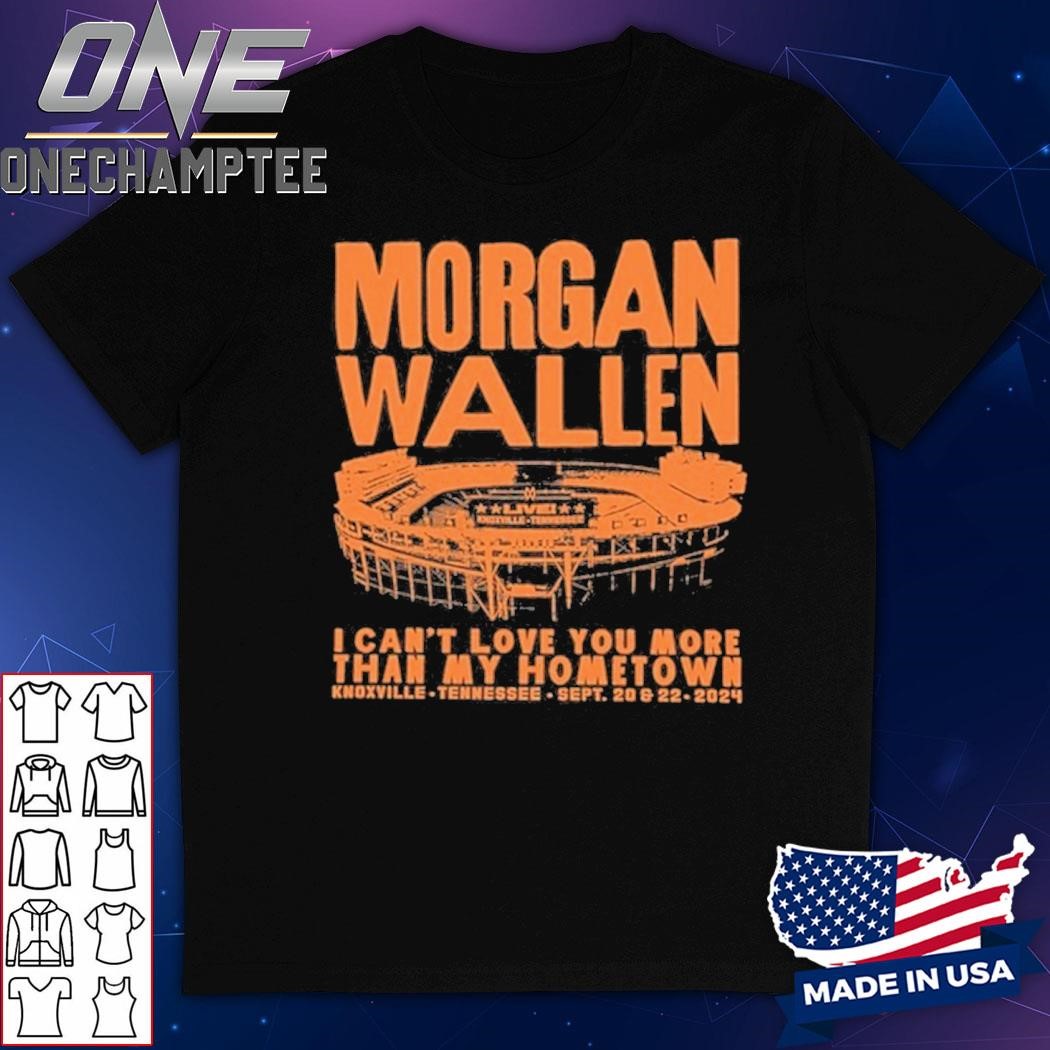 Morgan Wallen Live Knoxville Tennessee Sept 20 & 22 2024 Shirt