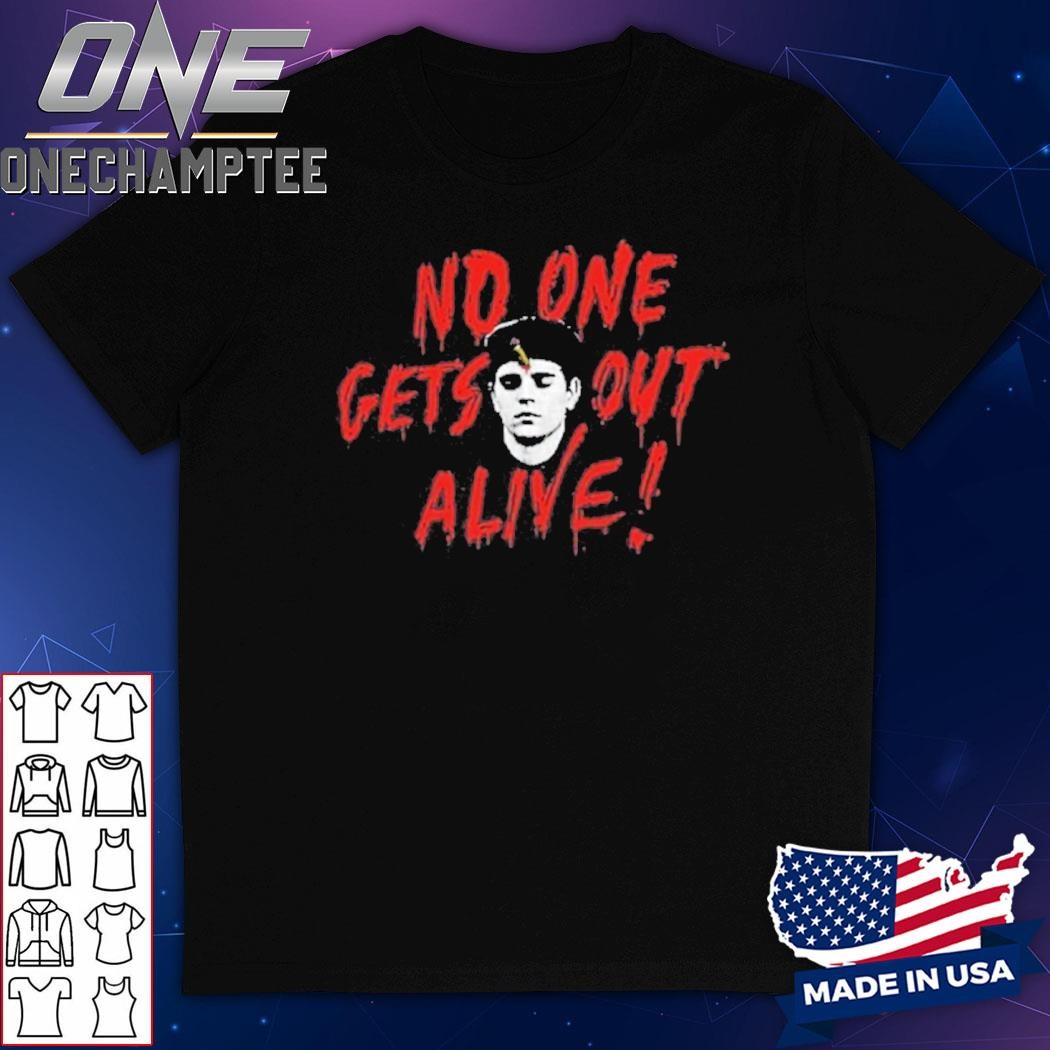 No One Gets Out Alive Shirt