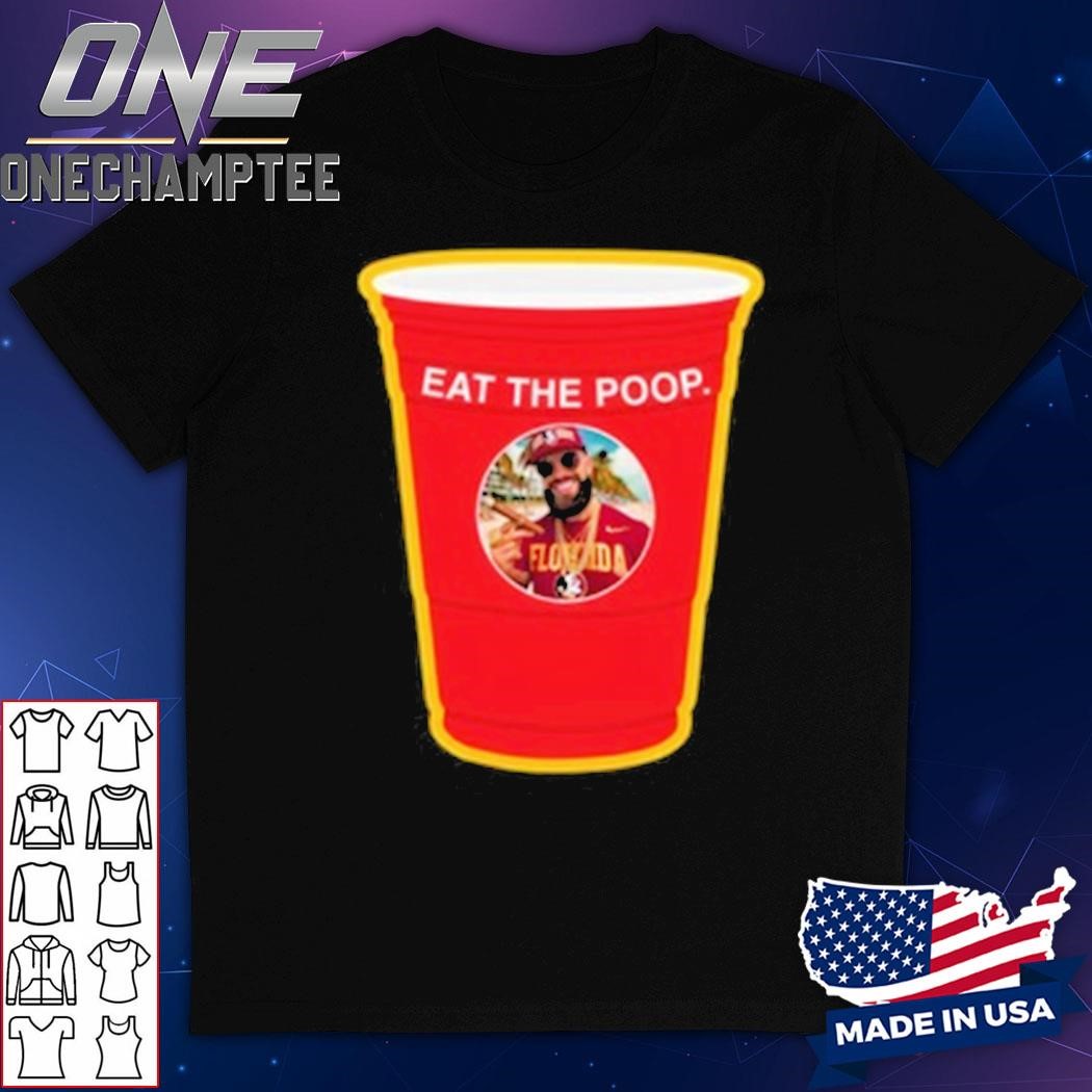 Obvious Shirts Eat The Poop Shirt