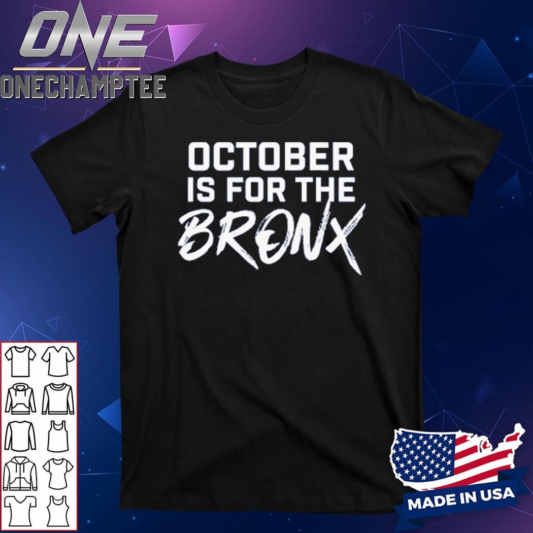 October Is For The Bronx Shirt