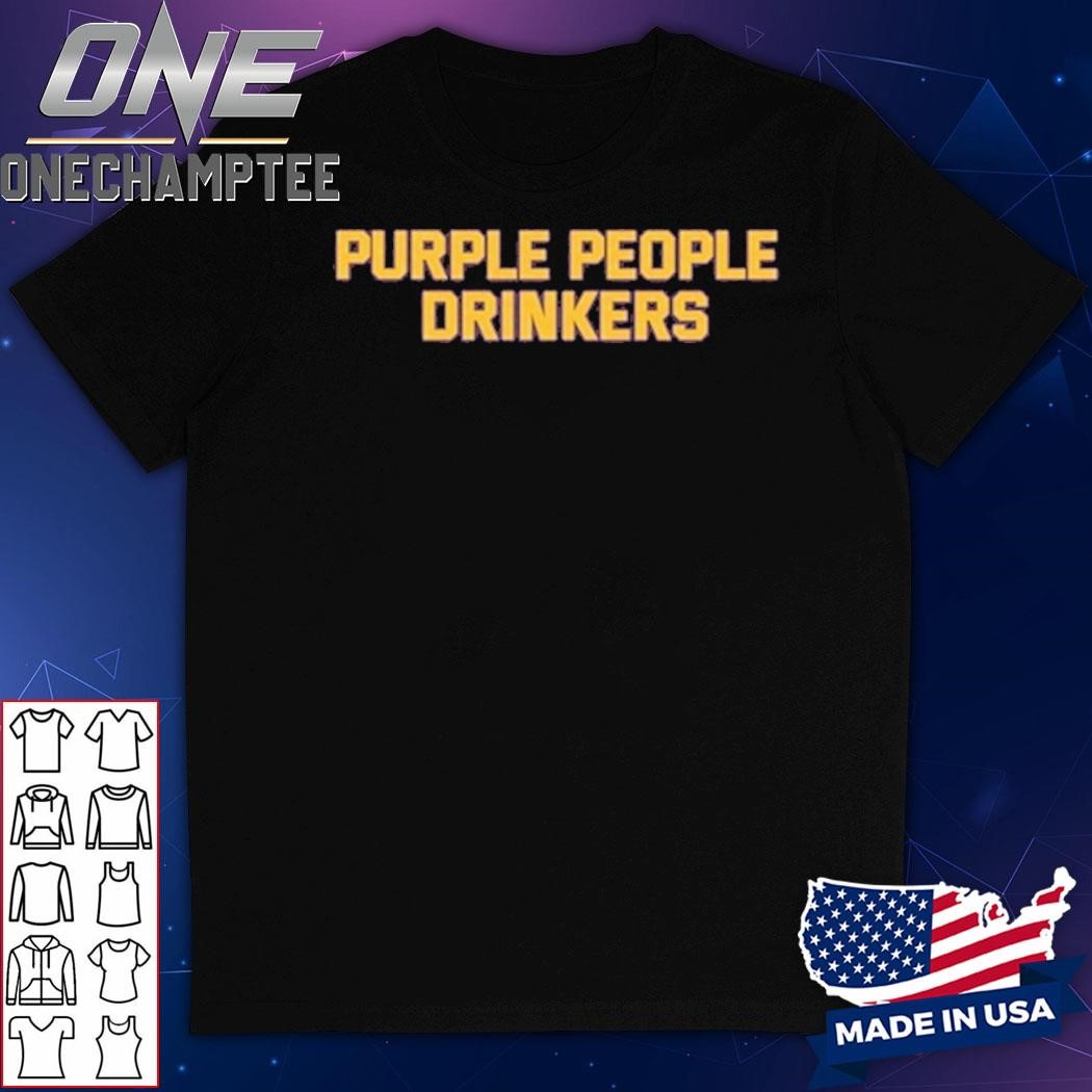 Purple People Drinkers Shirt