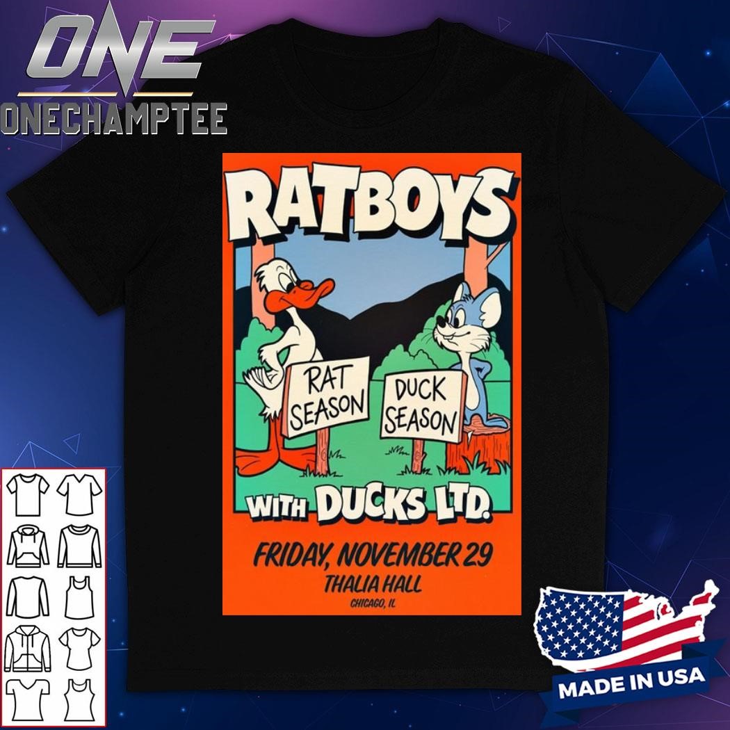 RatBoys With Ducks LTD Nov 29 2024 Thalia Hall In Chicago IL Tour Poster Shirt