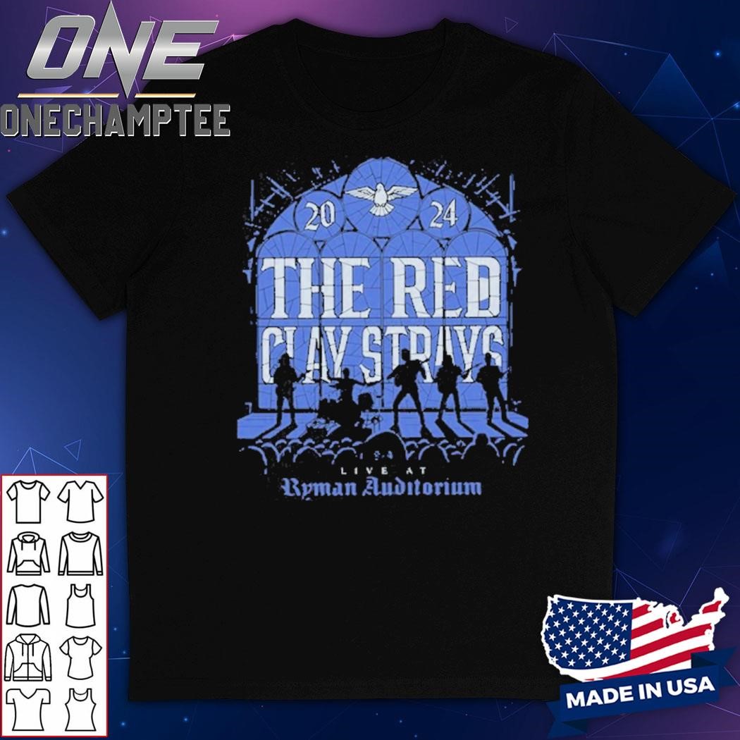 Red Clay Strays In Nashville, TN On September 4 2024 Tour Shirt