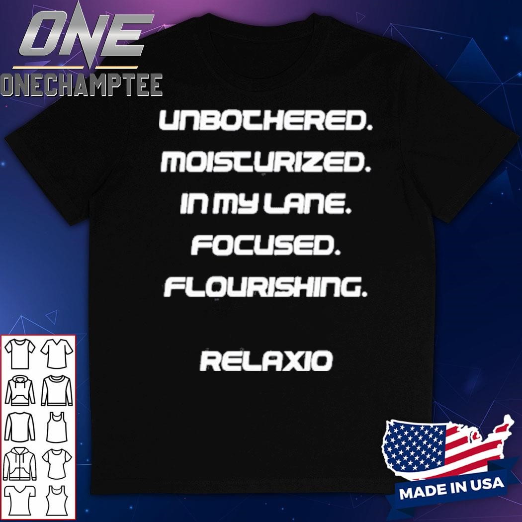 Relexio Unbothered Shirt