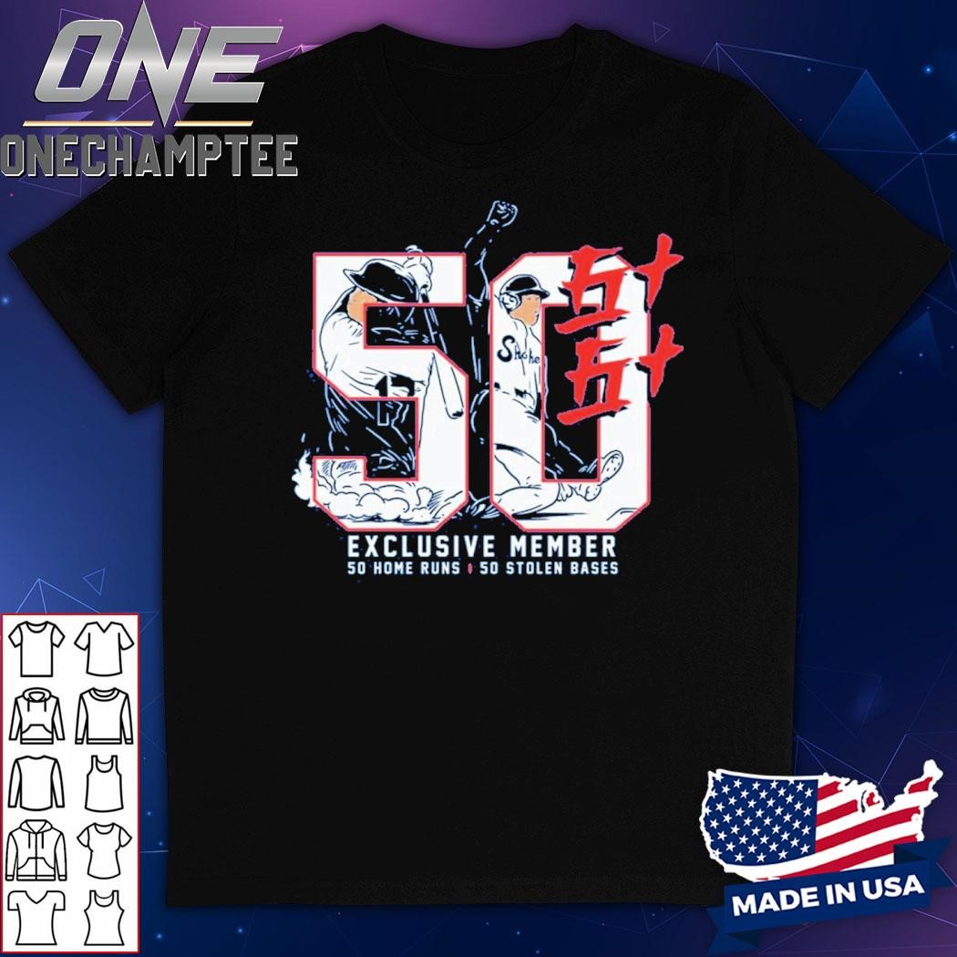 Shohei Ohtani 50 50 Exclusive Member So Home Run So Stolen Based Shirt