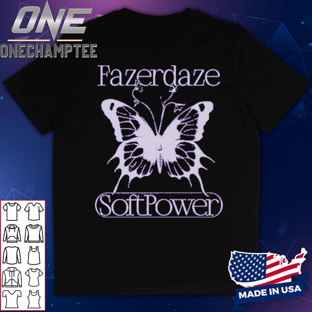 Soft Power Tee Fazerdaze Shirt