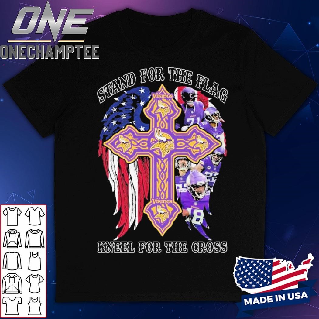 Stand For The Flag Kneel For The Cross Minnesota Vikings T-Shirt