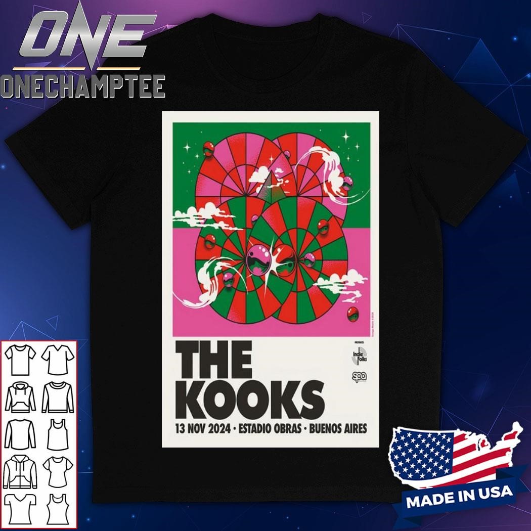 THE KOOKS Nov 13 2024 Live At Estadio Obras, Buenos Aires, AR Concert Poster Shirt