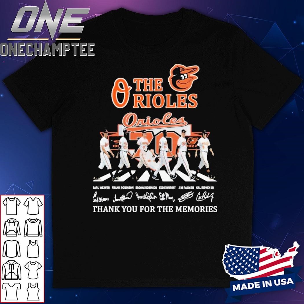 The Baltimore Orioles 70th Anniversary Signature Thank You For The Memories Unisex T-Shirt