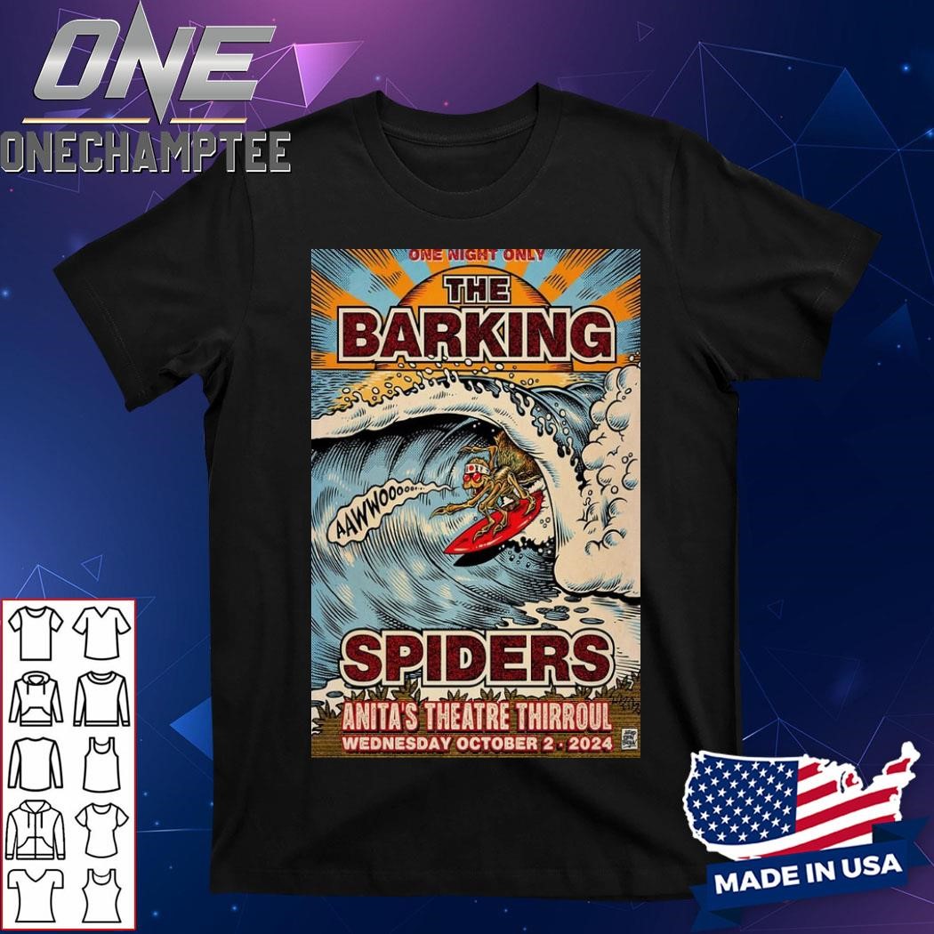 The Barking Spider Oct 2 2024 Anita's Theatre In Thirroul NSW Tour Poster Shirt