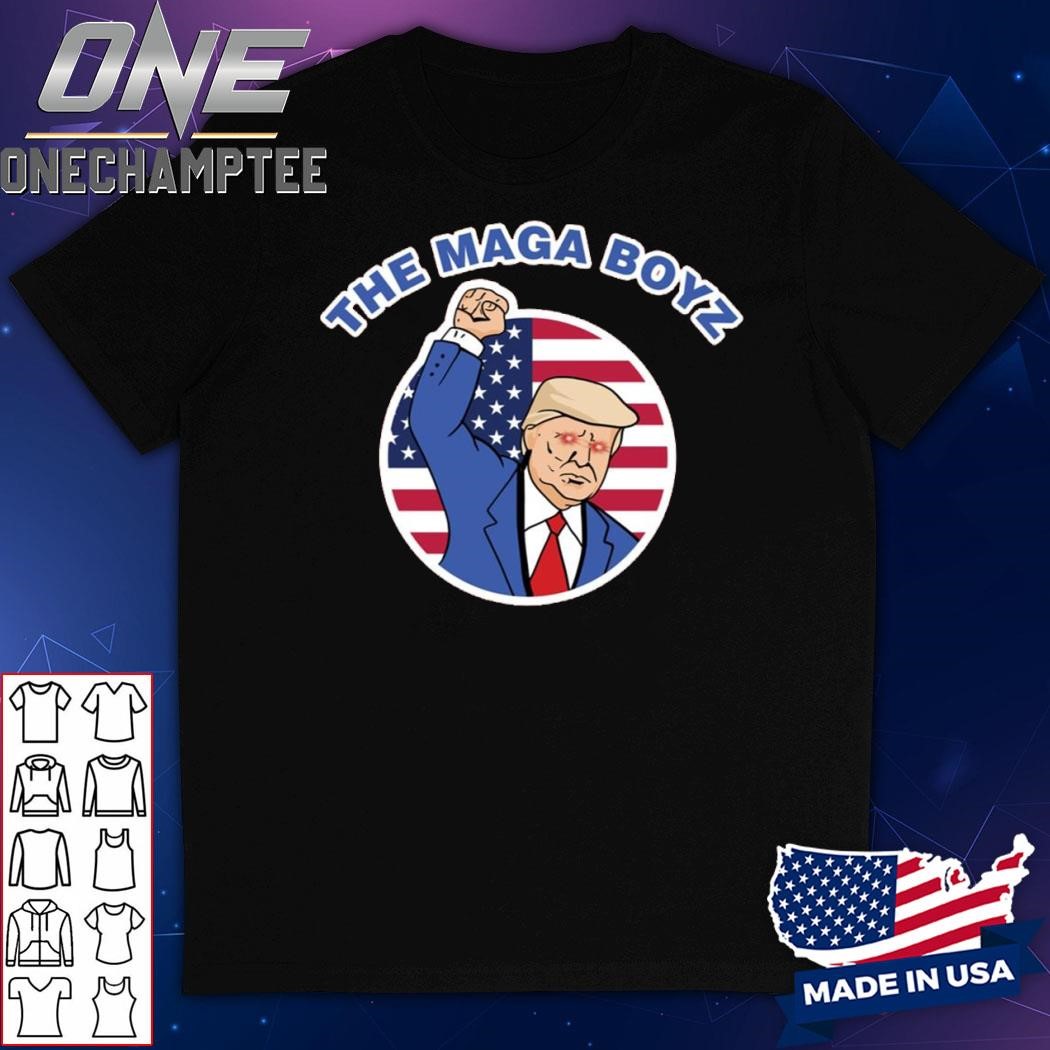 The Maga Boyz Trump Shirt