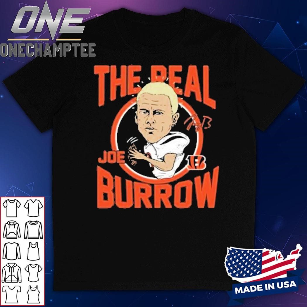 The Real Joe Burrow Shirt