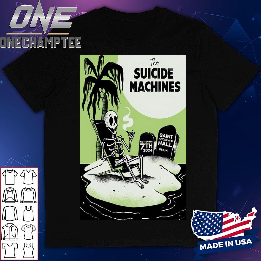 The Suicide Machines At St. Andrew's Hall In Detroit, MI On September 7 2024 Poster Shirt