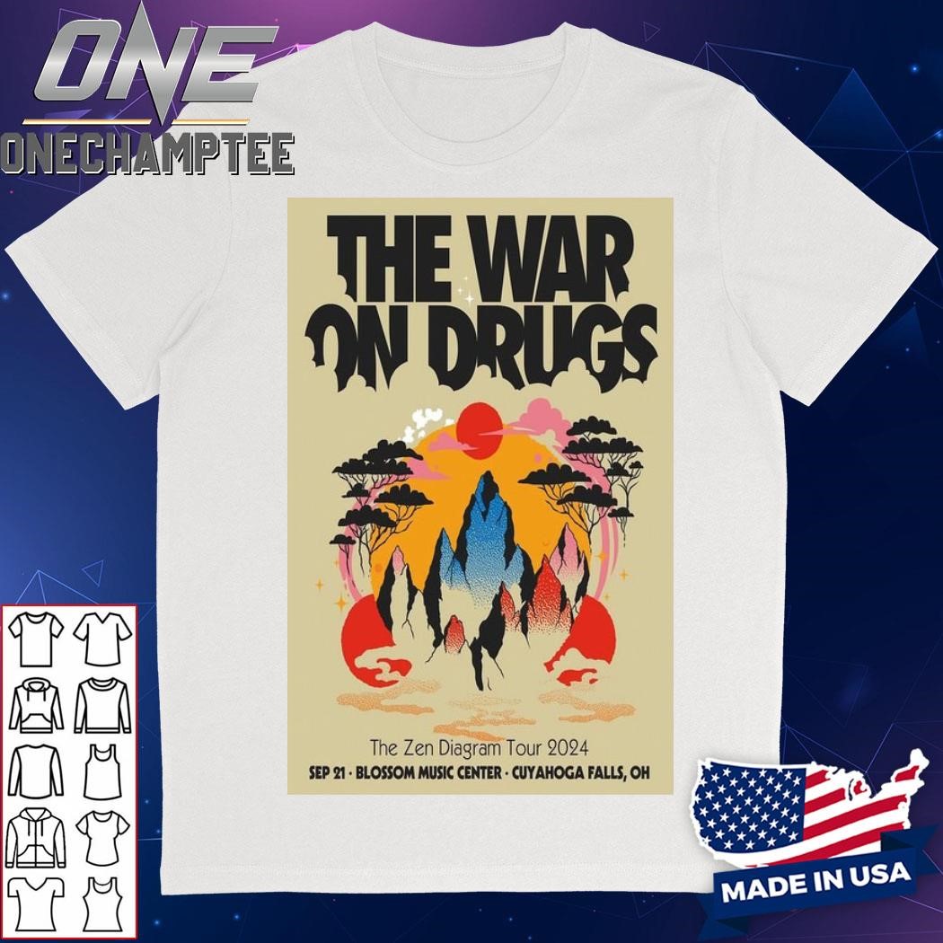 The War On Drugs The Zen Diagram Tour 2024 September 21 Cuyahoga Falls, OH Poster Shirt