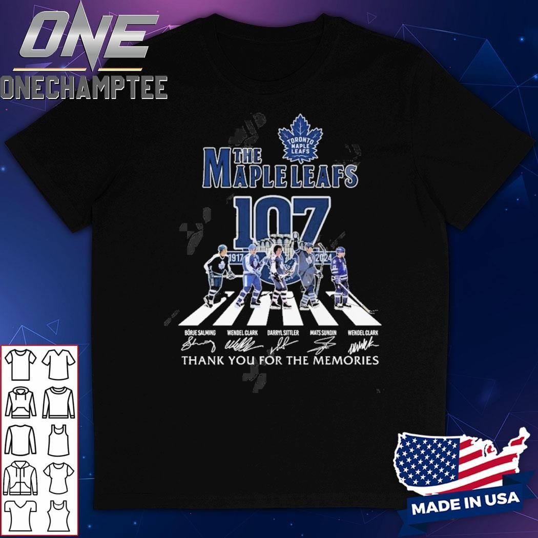 Toronto Maple Leafs 107th Anniversary 1917-2024 Thank You For The Memories T-Shirt