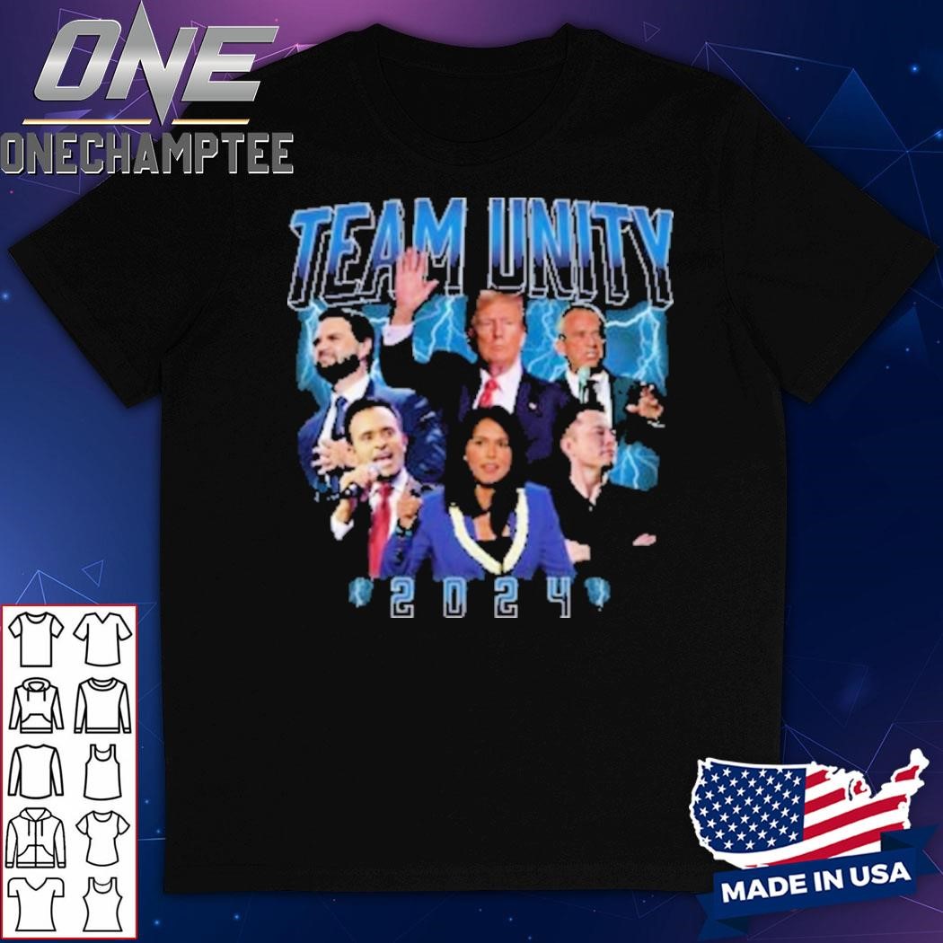 Trump Jd Vance Kennedy Tulsi Gabbard Elon Musk Team Unity 2024 Shirt