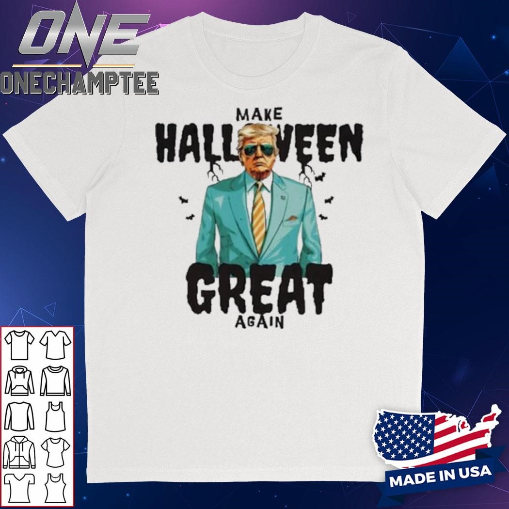 Trump Make Halloween Great Again Shirt