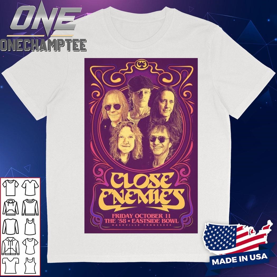 Close Enemies October 11 2024 Live At Nashville Poster Shirt