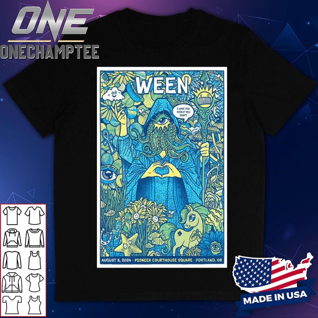 Ween On Sept 8 2024 Pioneer Courthouse Square ‧Portland OR Poster Shirt