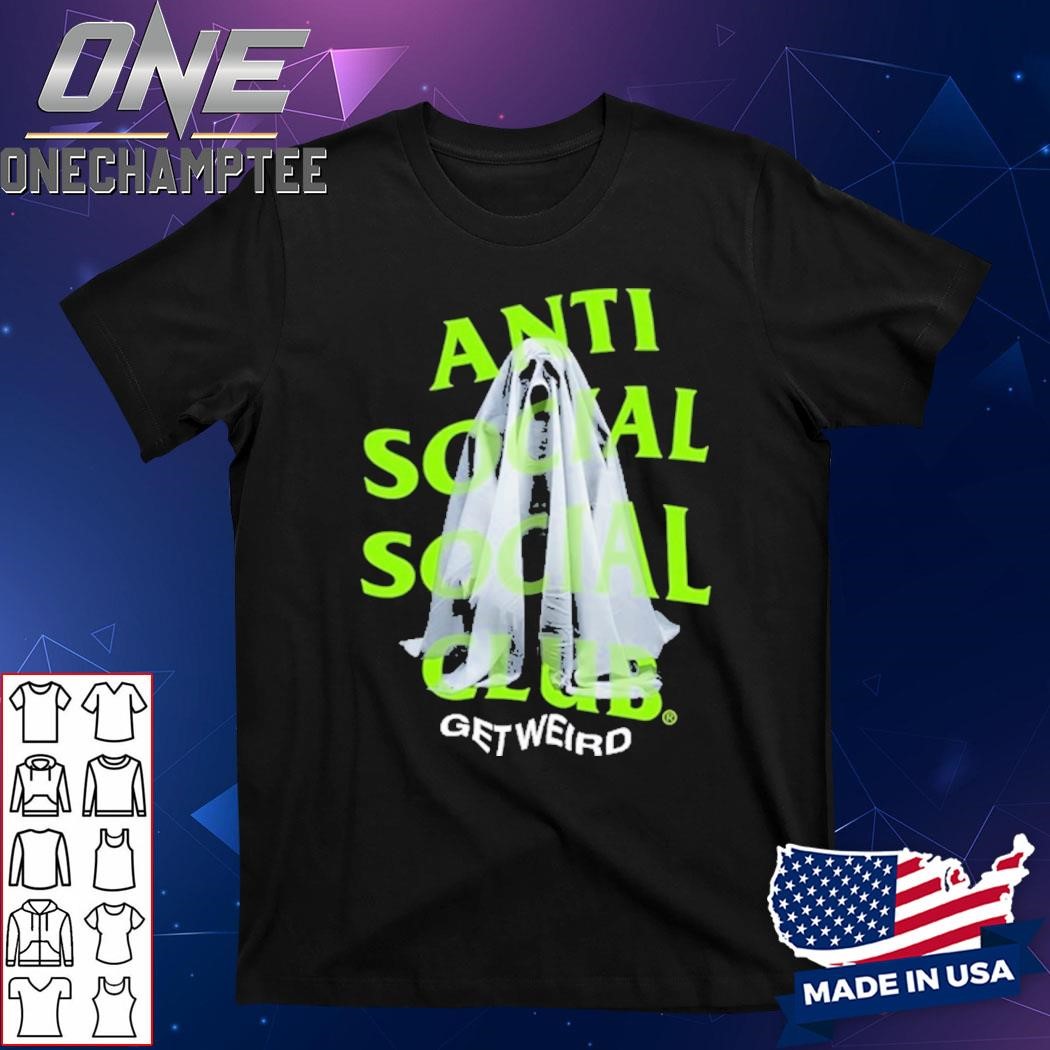 Anti Social Social Club Get Weird Ghost Shirt