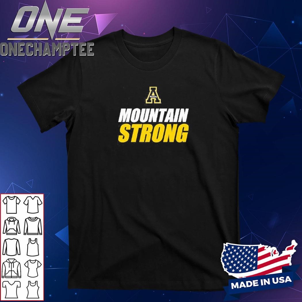 Appalachian State Mountaineers Mountain Strong Shirt