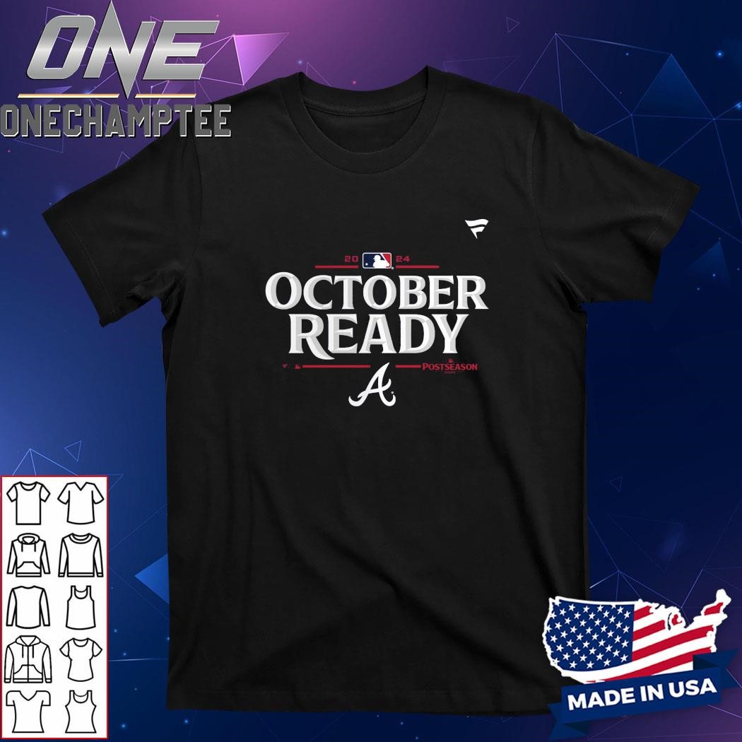 Atlanta Braves October Ready 2024 Mlb Postseason T-shirt