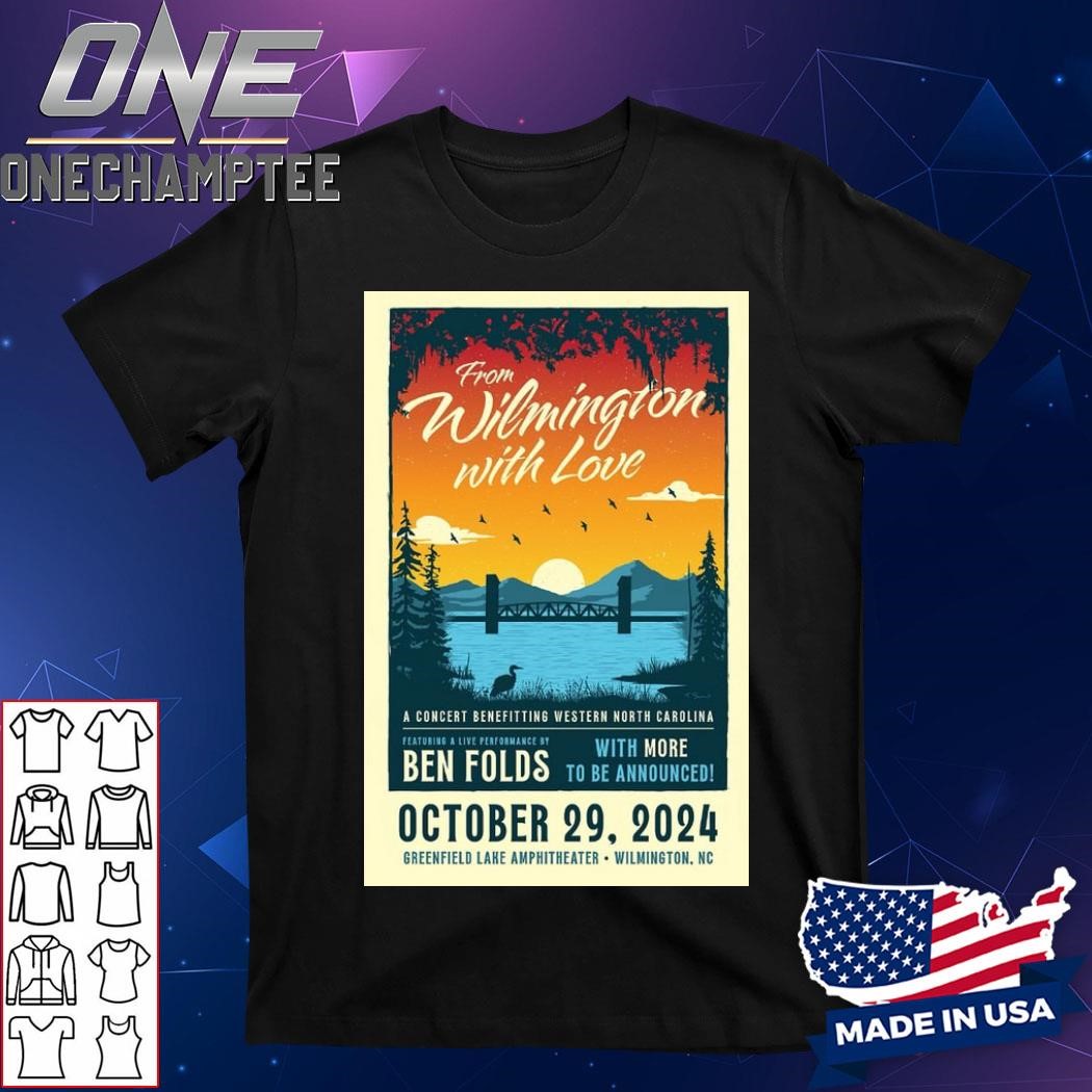 Ben Folds From Wilmington, With Love Oct 29 2024 Greenfield Lake Amphitheater, Wilmington NC Concert Poster Event Shirt