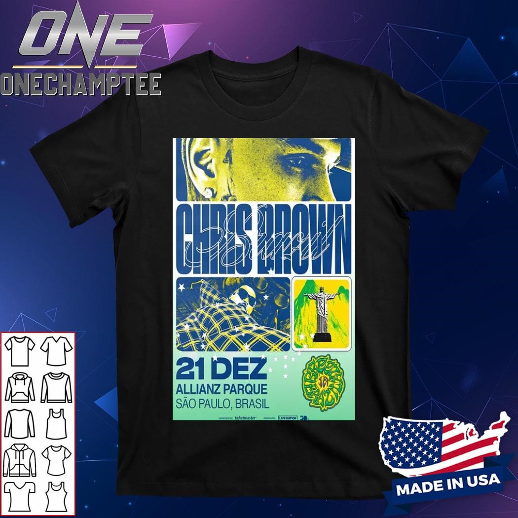 Chris Brown Allianz Parque Sao Paulo, Brazil Dec 21 2024 Tour Poster Shirt