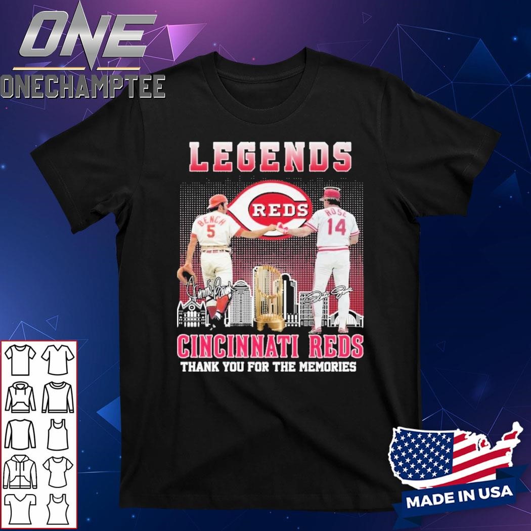 Cincinnati Reds The Legends Peter Rose Johnny Bench Thank You For The Memories T-Shirt