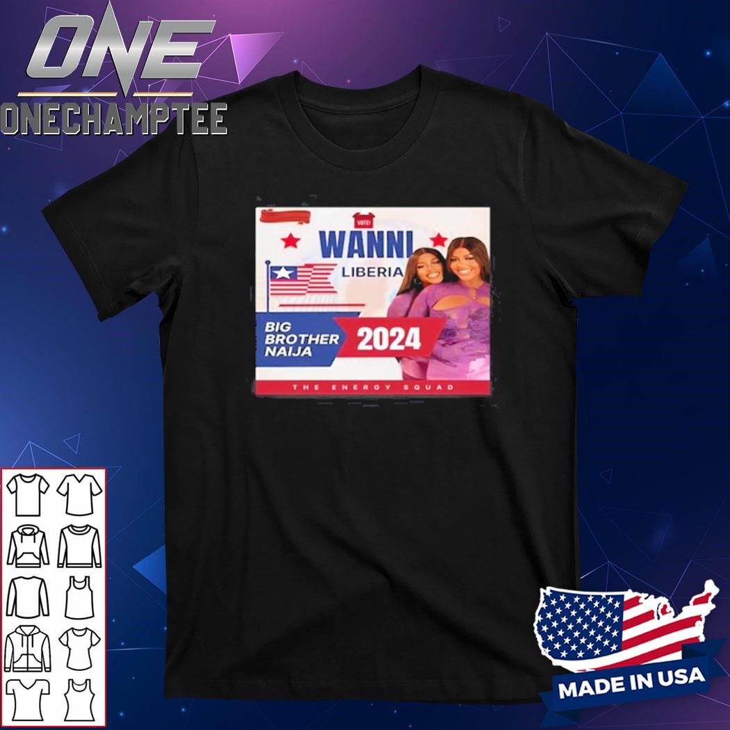 Design Issata Senwah Vote Wanni Liberia Big Brother Naija 2024 Shirt