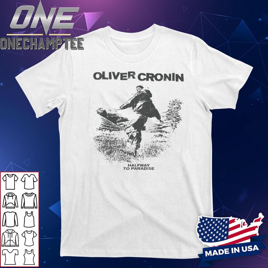 Design Oliver Cronin Halfway To Paradise 2024 T-Shirt