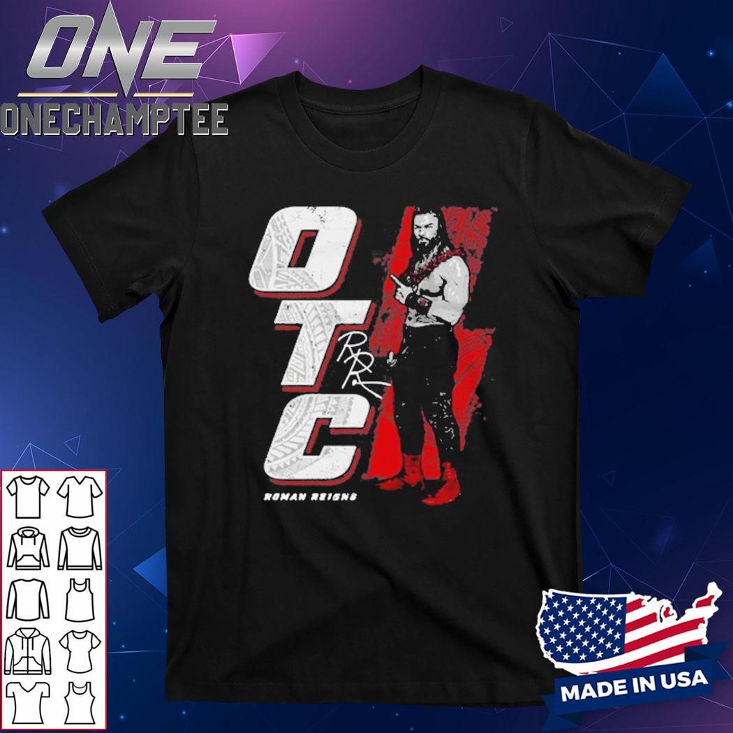 Design Roman Reigns OTC 2024 Shirt