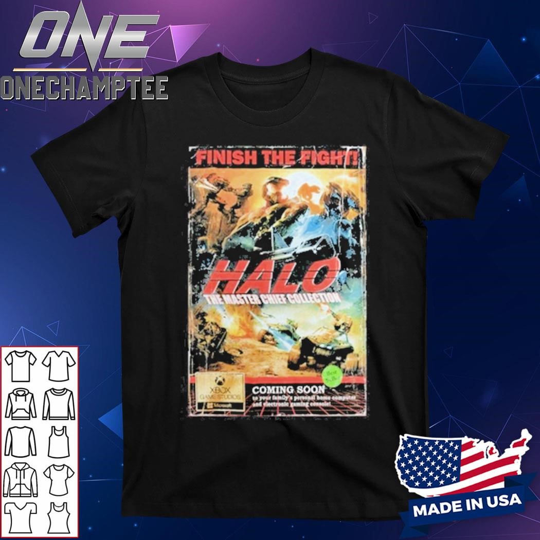 Finish The Fight Halo The Master Chief Collection Shirt