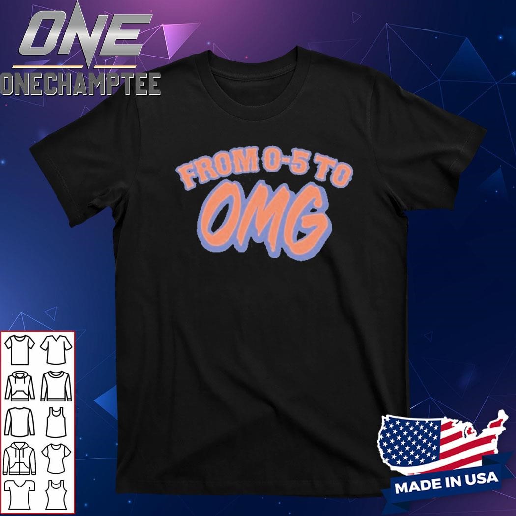 From 0-5 To OMG 2024 Shirt