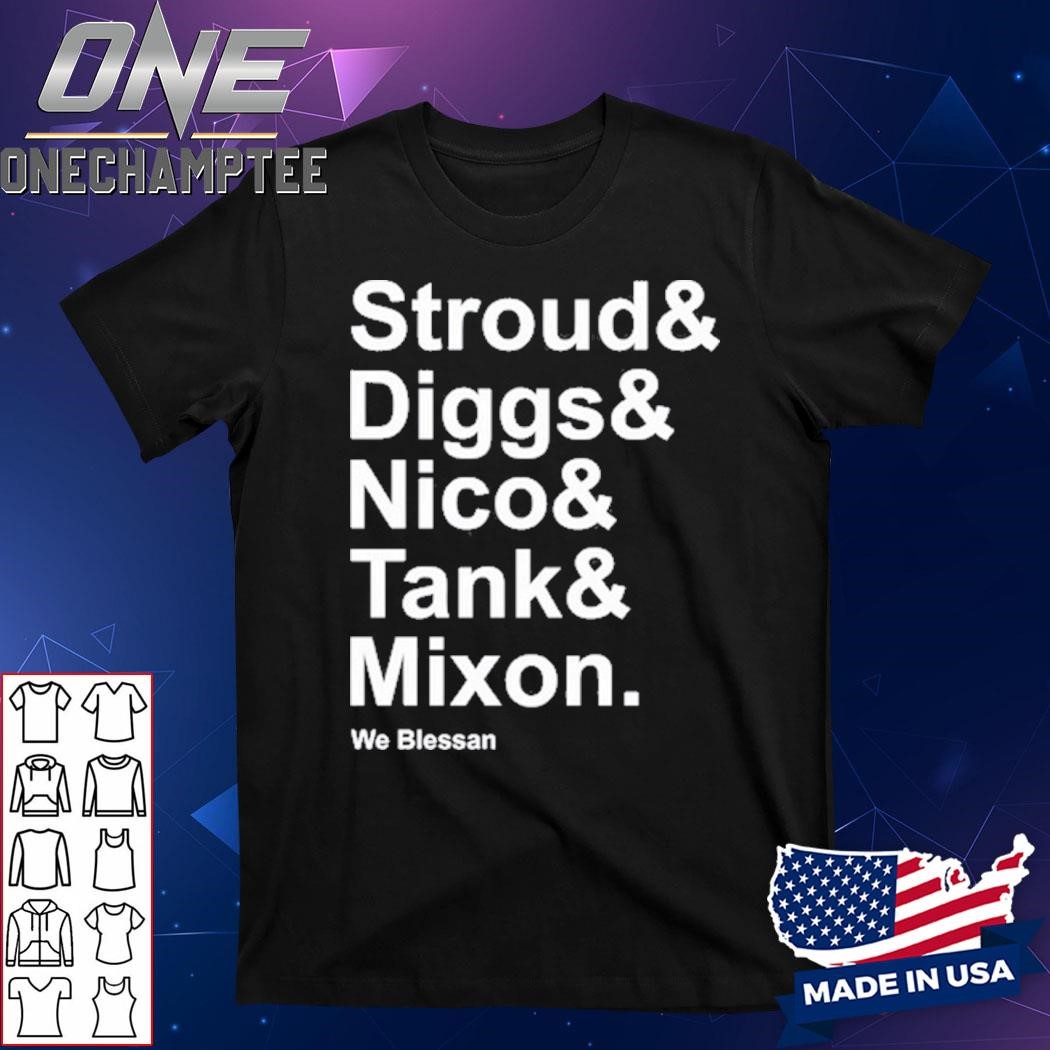 Houston Stressans Stroud Diggs Nico Tank Mixon We Blessan Shirt